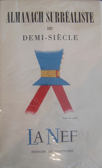 Max Ernst, Almanach Surrealiste du Demi-Siecle. Numero Special de la Nef.
1950