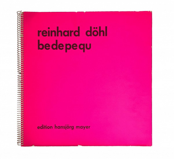 Reinhard Dohl, Bedepequ
1967